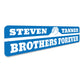Brotherhood Custom Sign