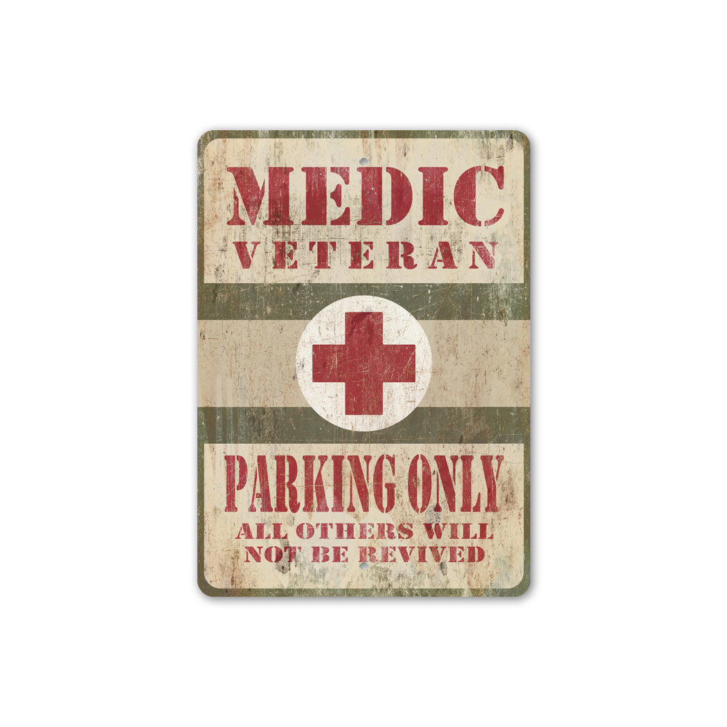 Medic Veteren Parking Sign