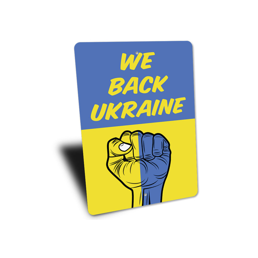 We Back Ukraine Sign