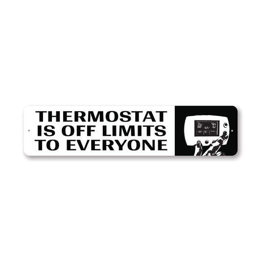 Thermostat Off Limits Sign