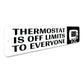 Thermostat Off Limits Sign