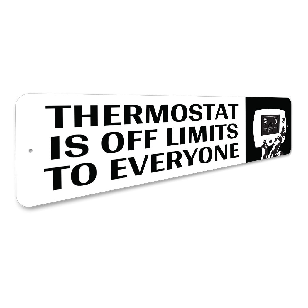 Thermostat Off Limits Sign