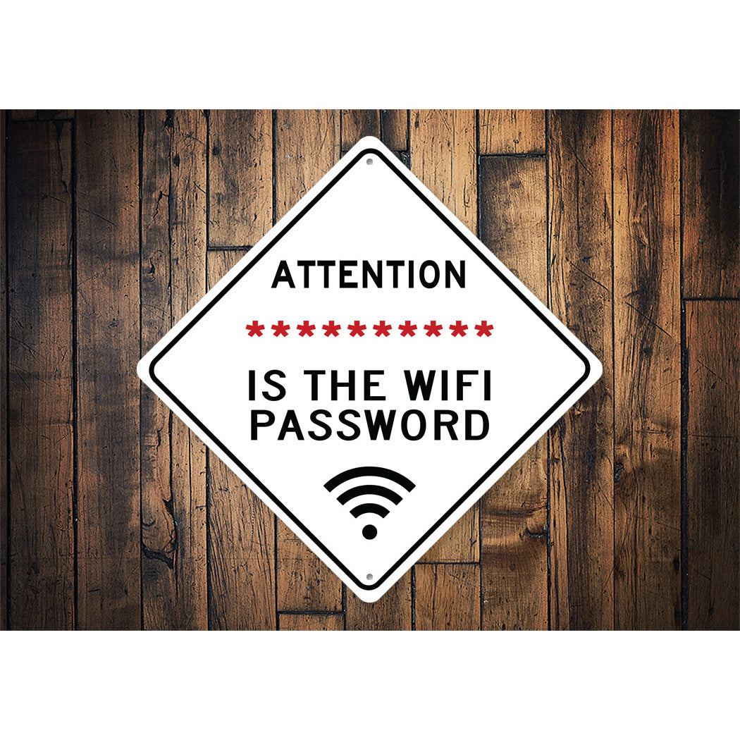 Attention Wifi Password Sign