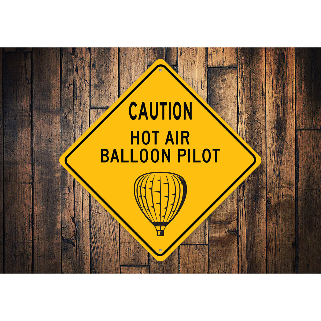 Hot Air Balloon Pilot Sign