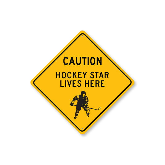 Hockey Star Lives Here Sign