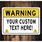 Caution Warning Custom Text Here Sign