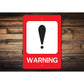Warning Sign