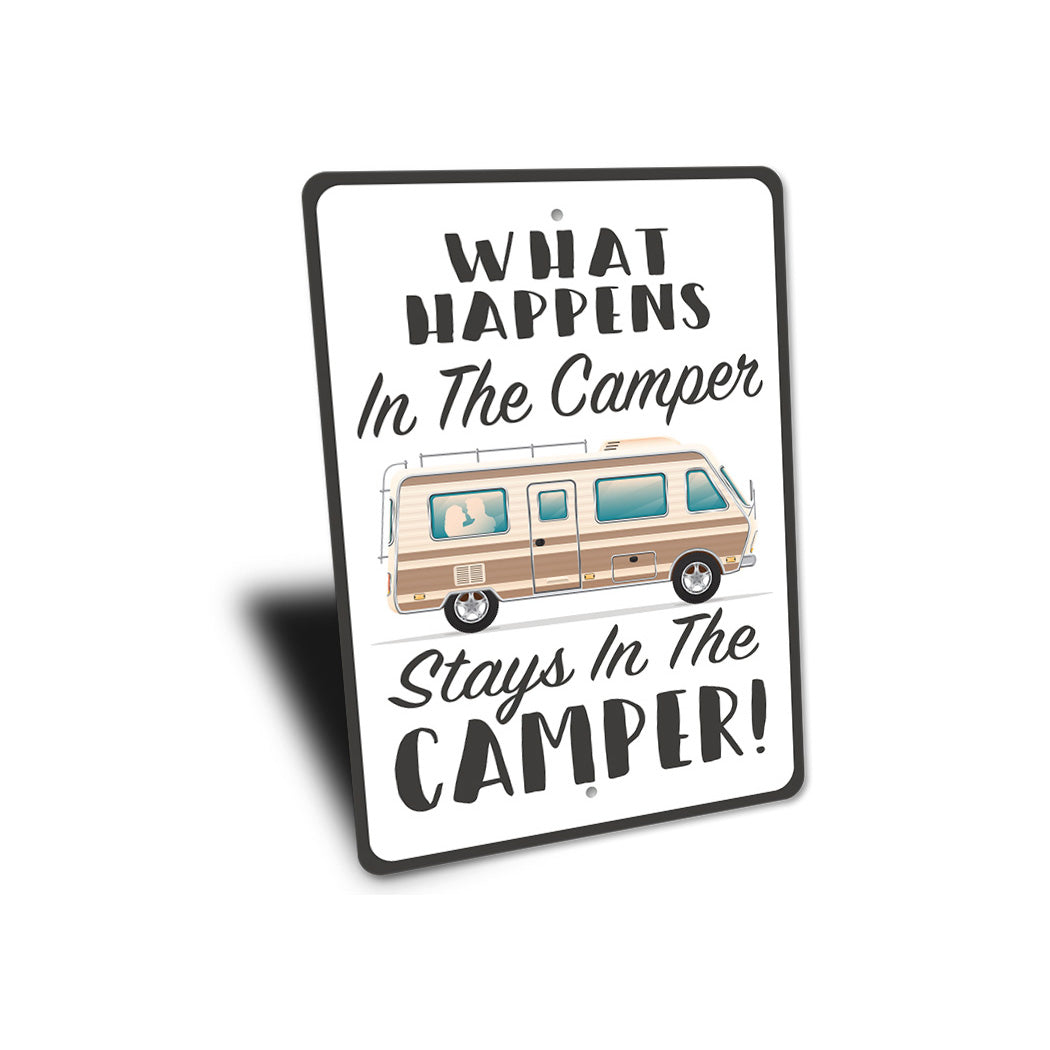 Stays In The Camper Sign