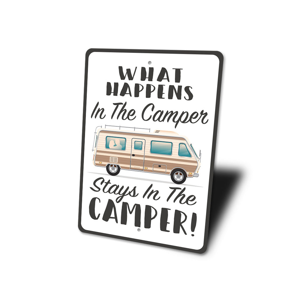 Stays In The Camper Sign