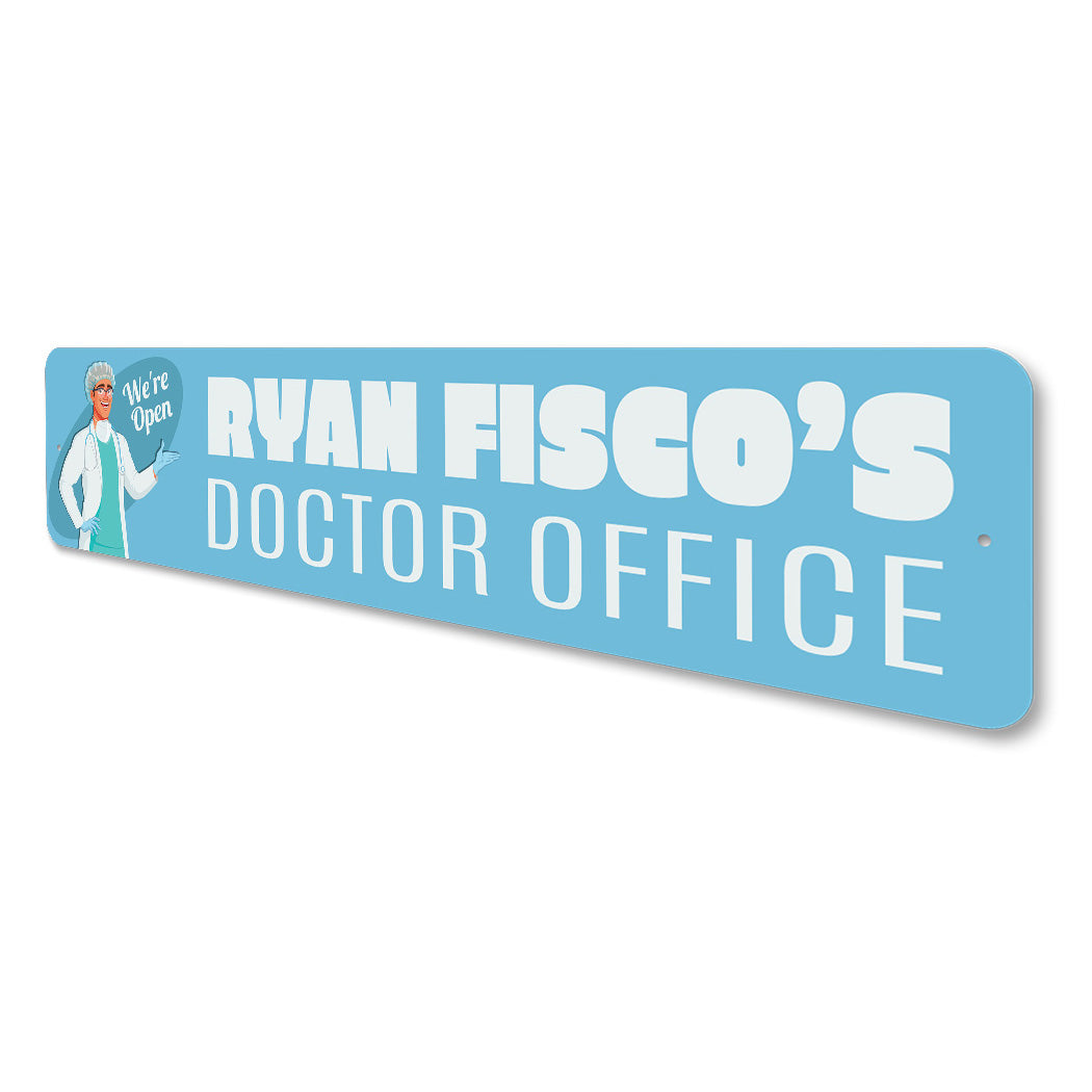 Custom Doctors Office Sign