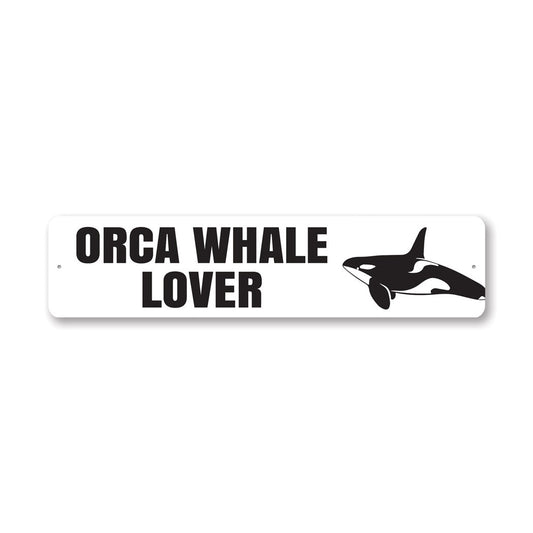 Orca Whale Lover Metal Sign