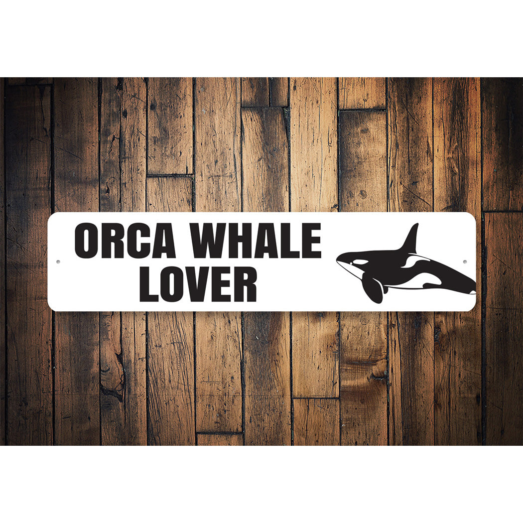 Orca Whale Lover Sign