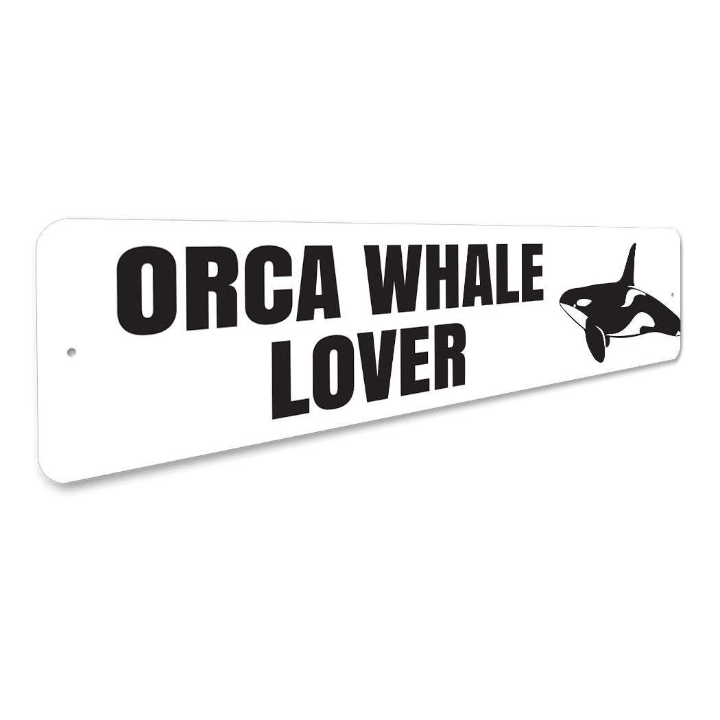 Orca Whale Lover Sign