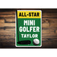 All Star Mini Golfer Sign