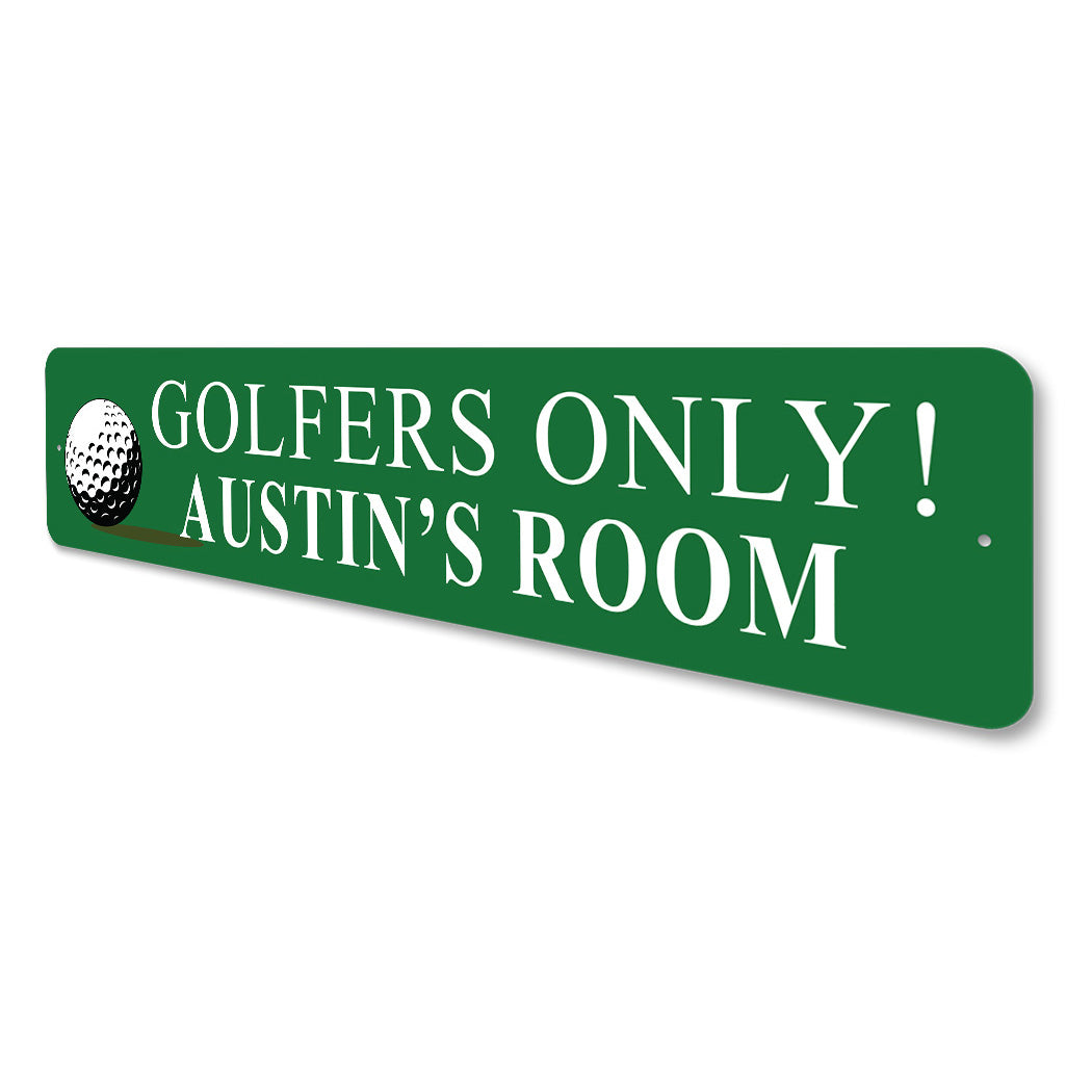 Golfers Only Sign