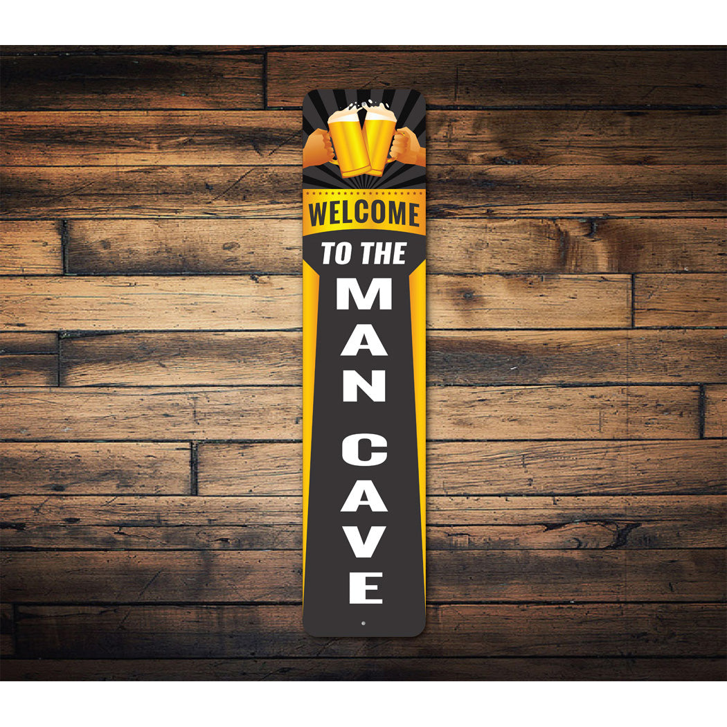 Welcome To The Man Cave Sign