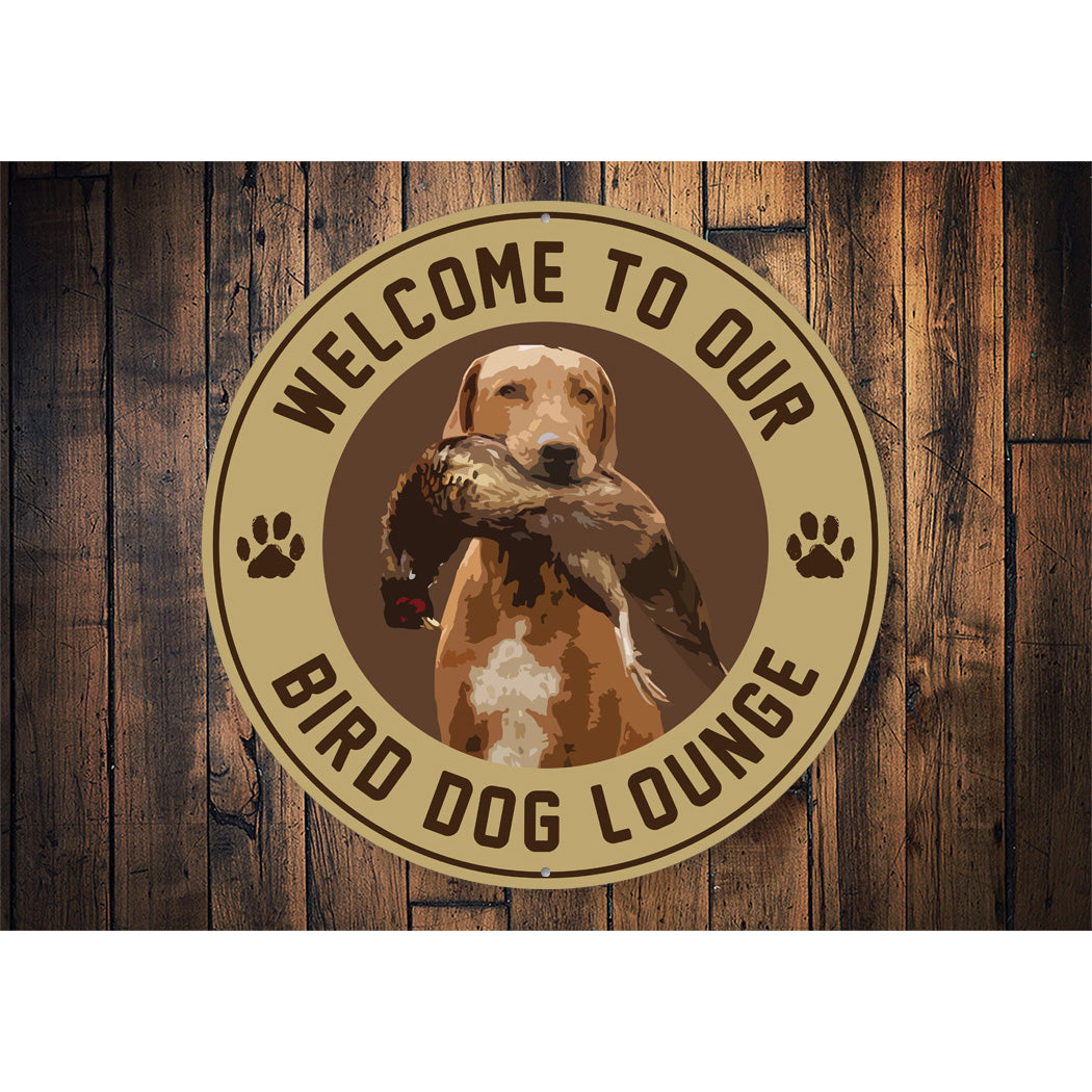 Bird Dog Lounge Sign