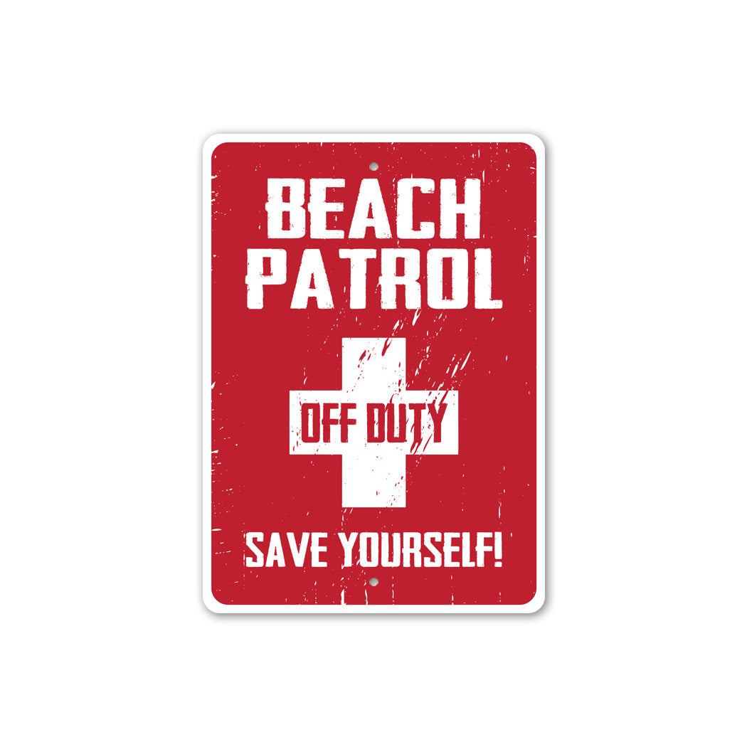 Beach Patrol Off Duty Sign