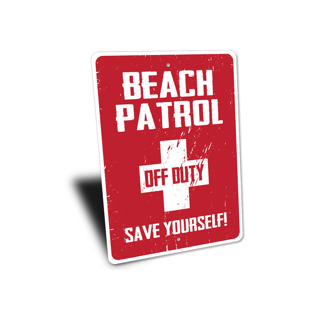 Beach Patrol Off Duty Sign