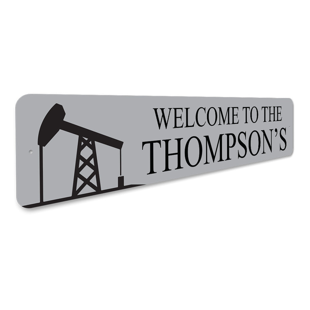 Oil Mining Family Name Sign