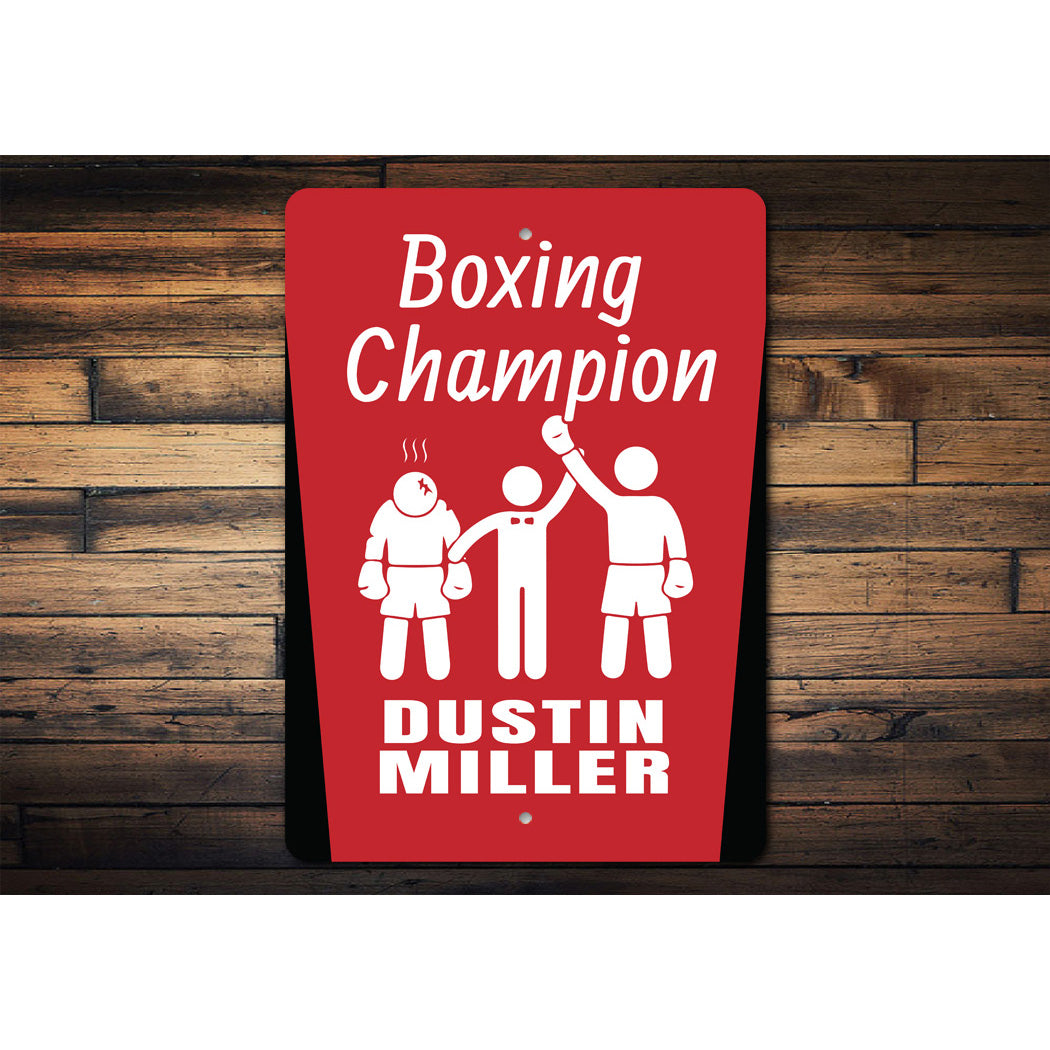 Personalized Boxing Champion Sign