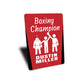 Personalized Boxing Champion Sign