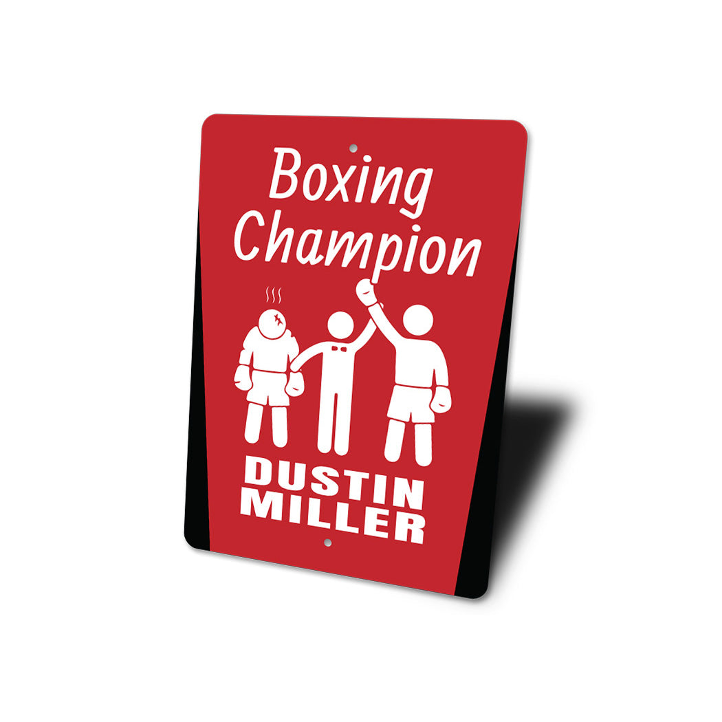 Personalized Boxing Champion Sign