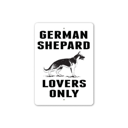 German Shepherd Lovers Only Sign