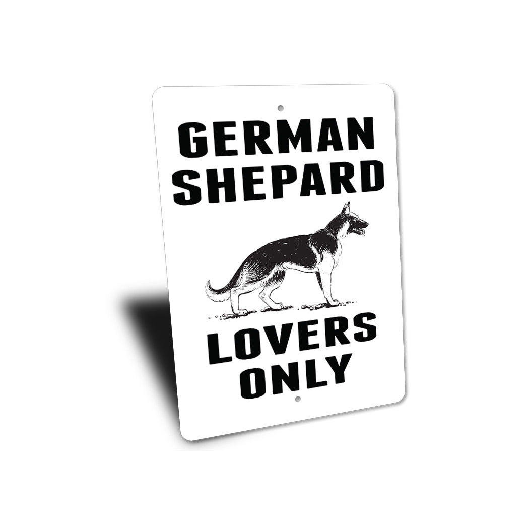 German Shepherd Lovers Only Sign