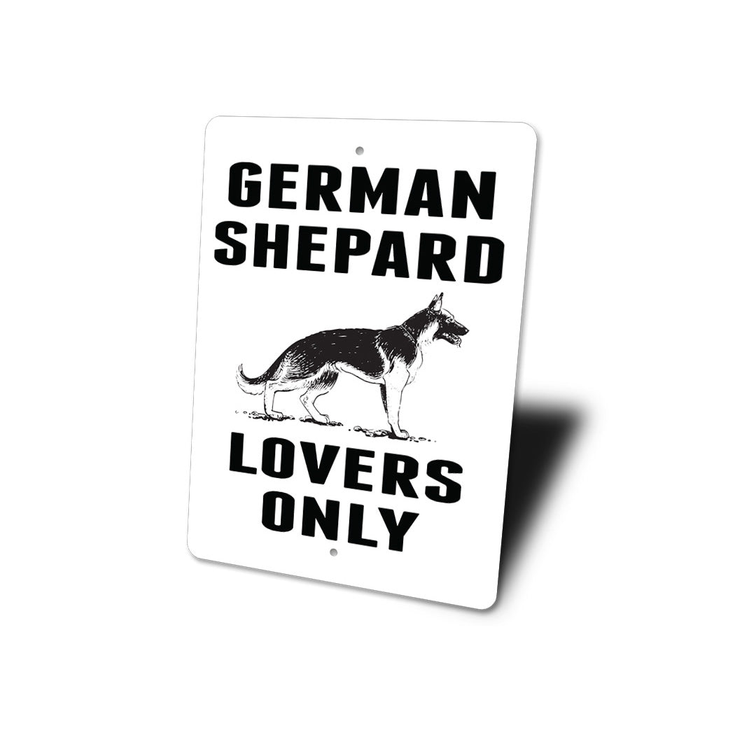 German Shepherd Lovers Only Sign