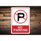 No Parking Sign Sign