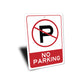 No Parking Sign Sign