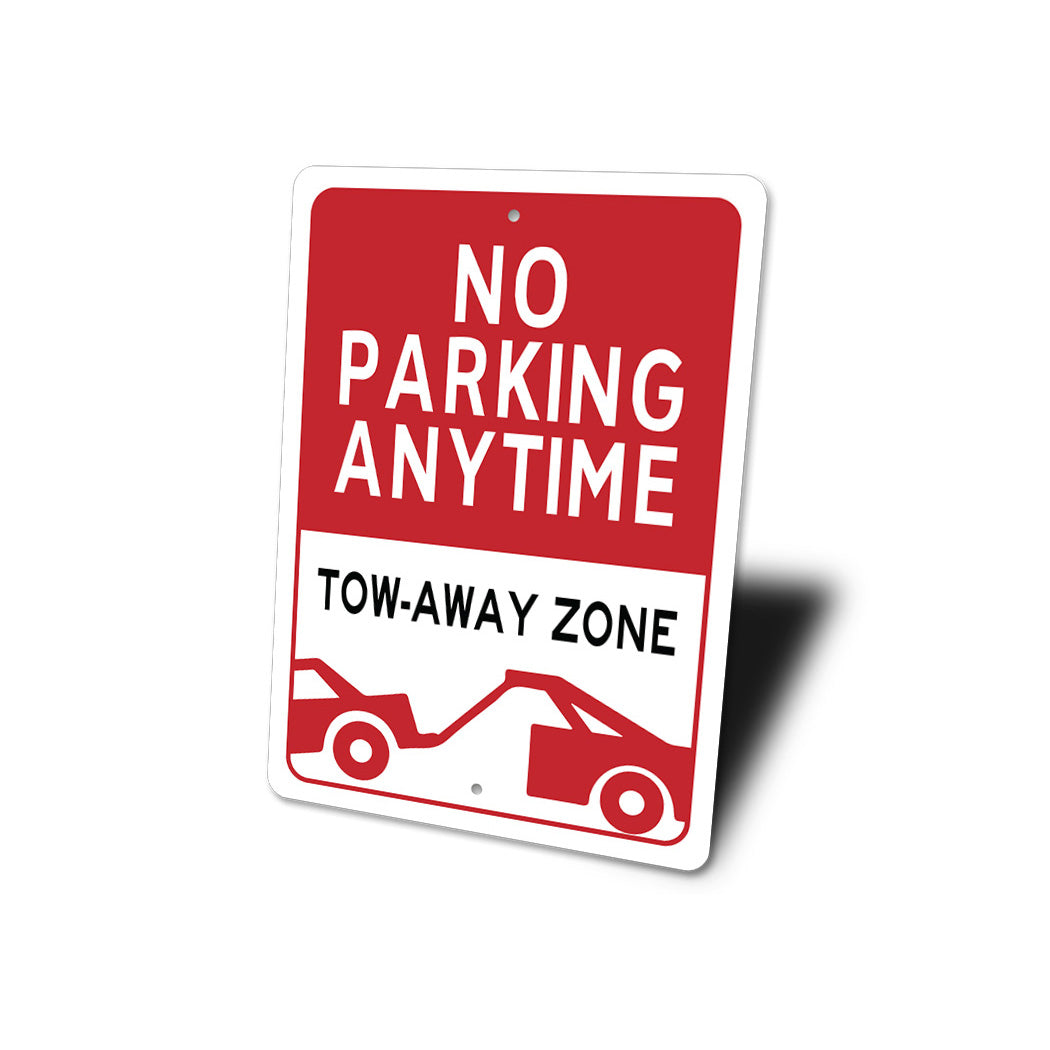 No Parking Anytime Tow Zone Sign