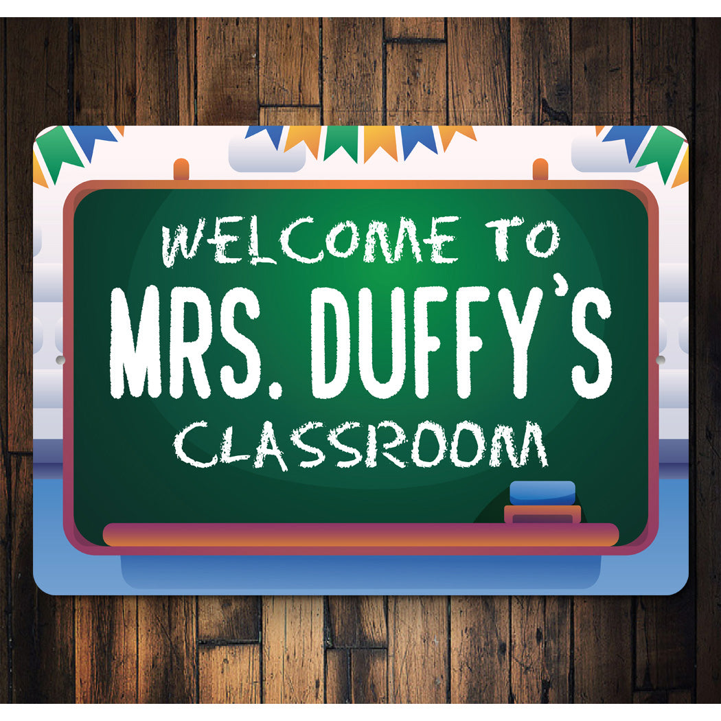 Welcome To The Classroom Sign
