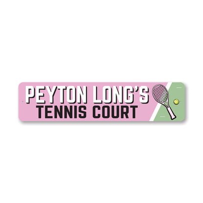 Custom Tennis Court Metal Sign