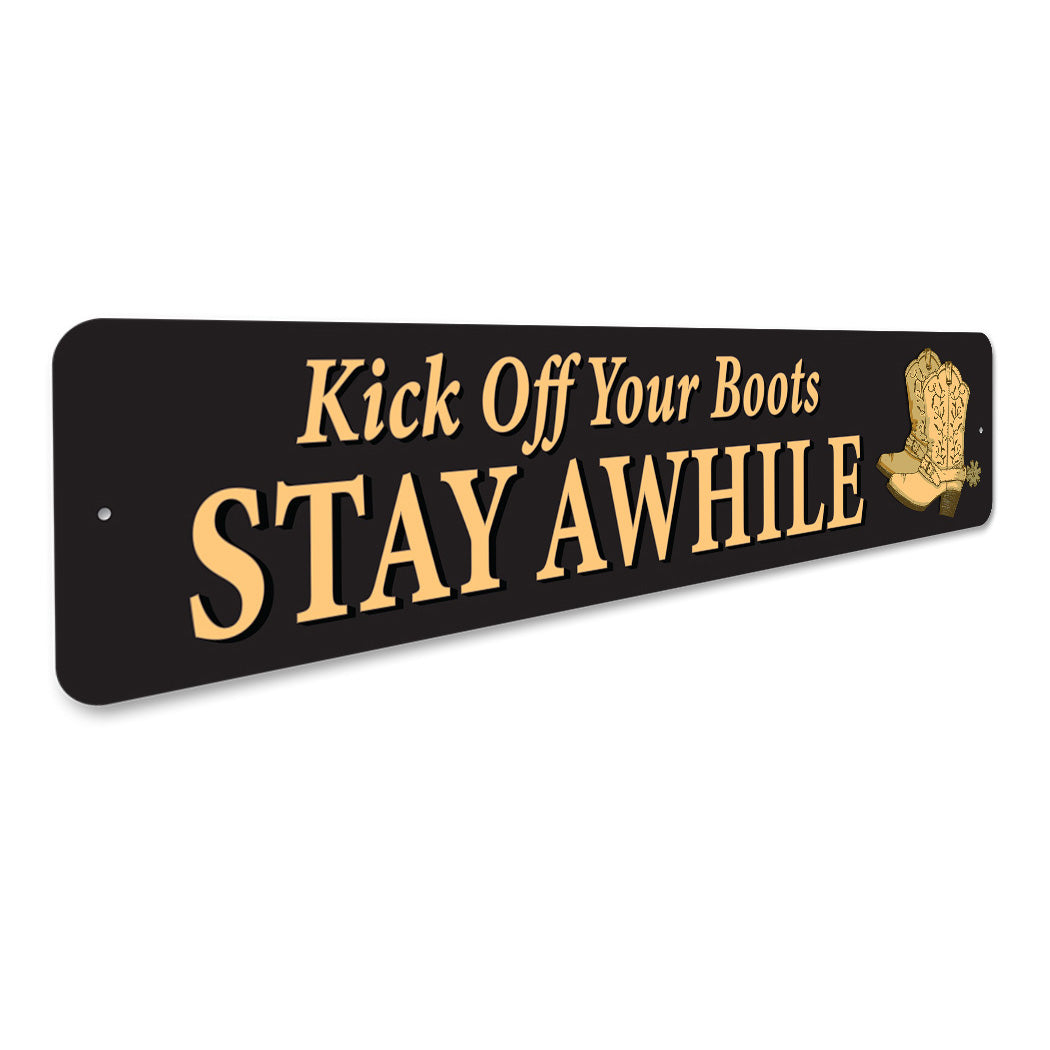 Kick Off Your Boots Sign