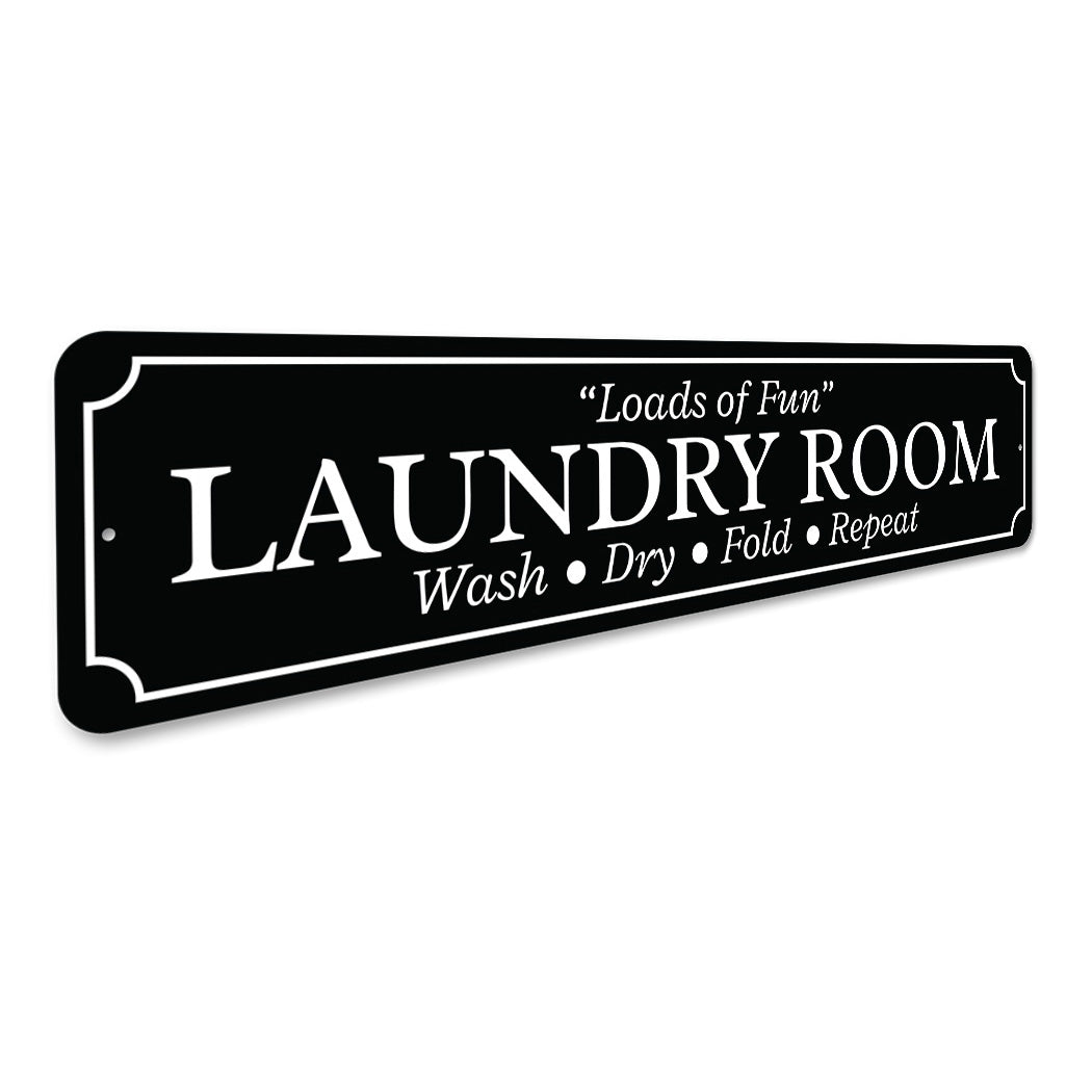 Loads Of Fun Laundry Room Sign