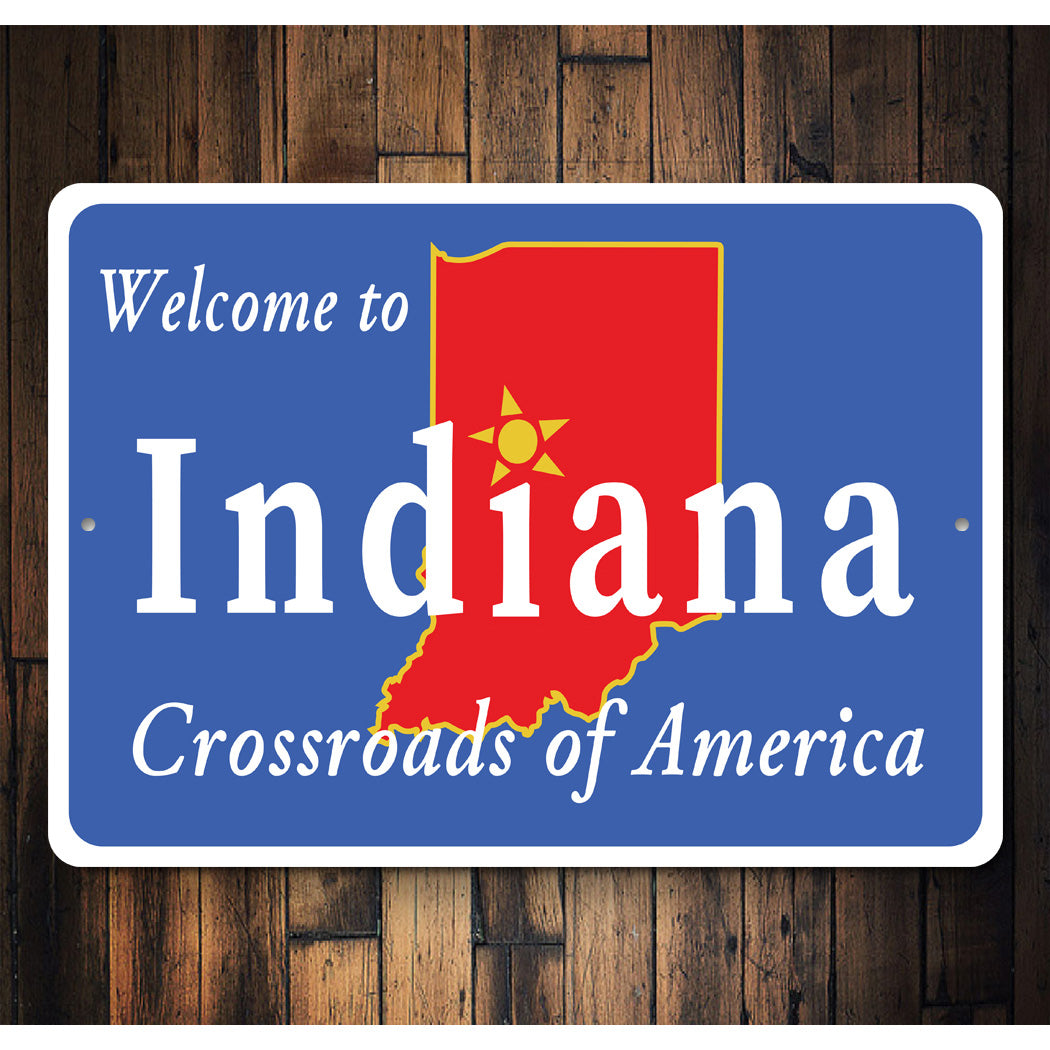 Welcome To Indiana Sign Sign