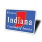 Welcome To Indiana Sign Sign