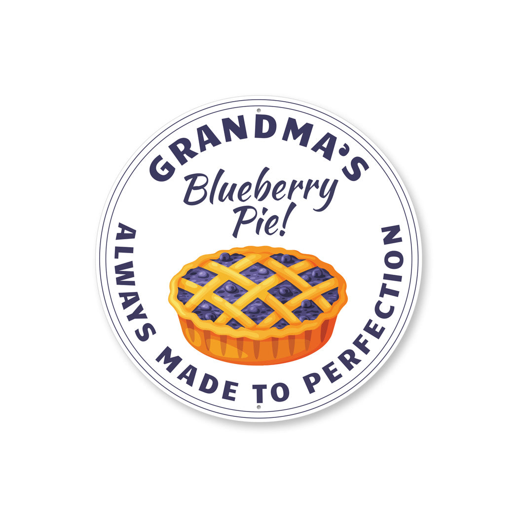 Blueberry Pie Made To Perfection Sign