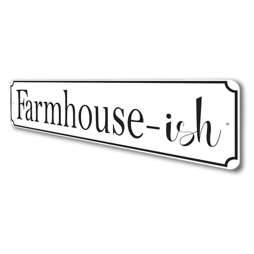 Farmhouseish Sign