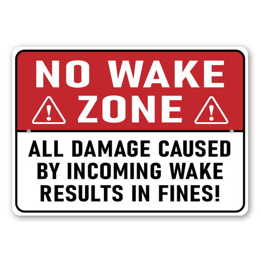 Wake Results In Fine Warning Sign
