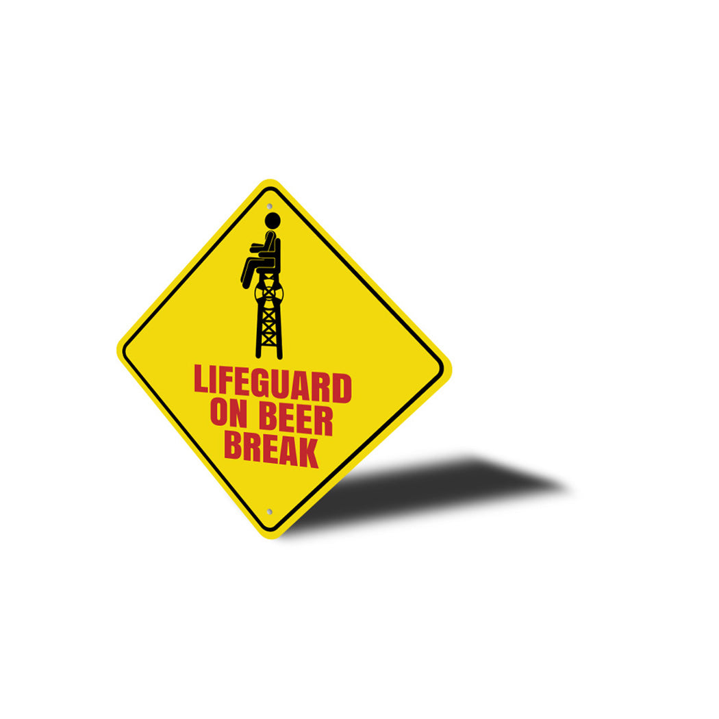 Lifeguard On Beer Break Sign