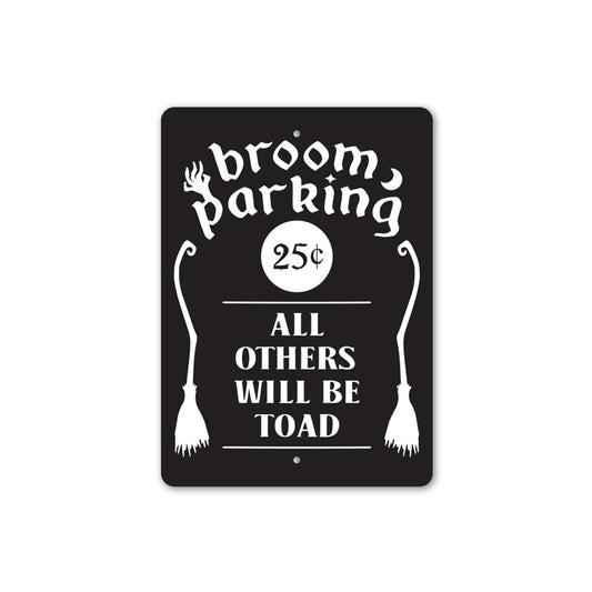 Broom Parking All Others Toad Sign