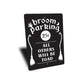 Broom Parking All Others Toad Sign
