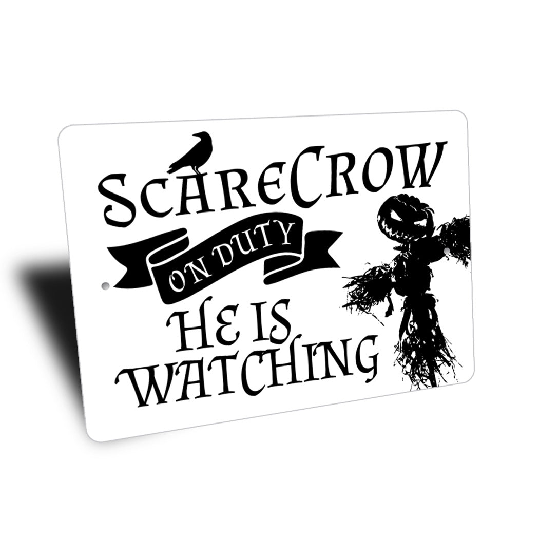 Scarecrow On Duty Sign