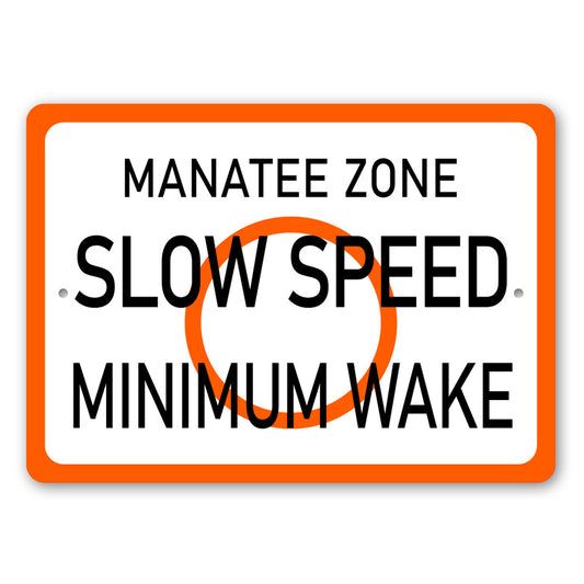 Manatee Zone Slow Speed Sign