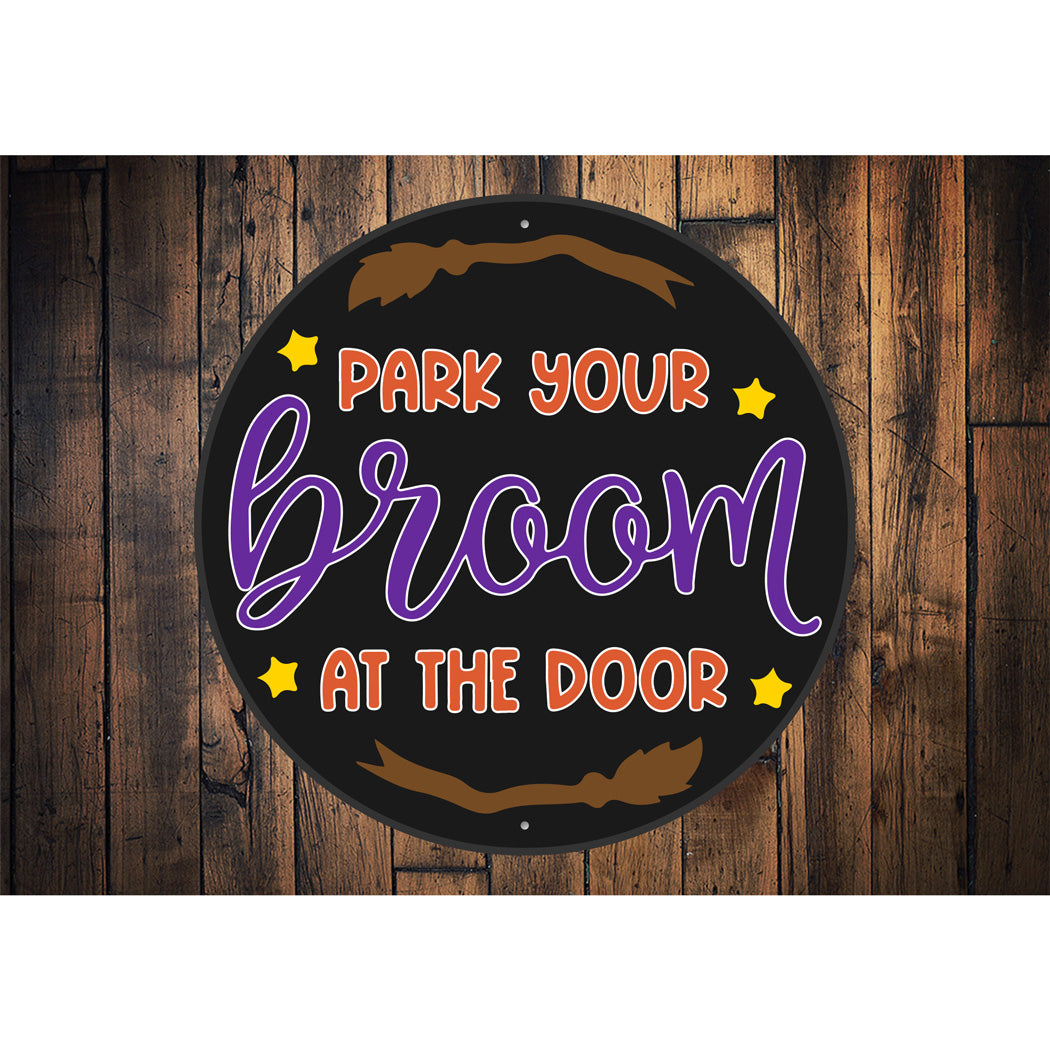 Park Broom At The Door Sign