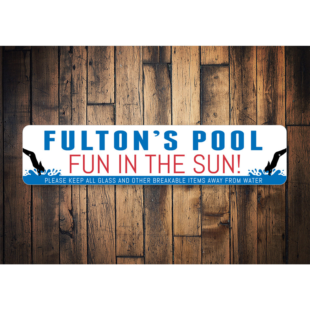 Custom Fun In The Sun Pool Sign