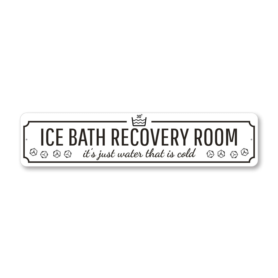 Ice Bath Recovery Room Sign